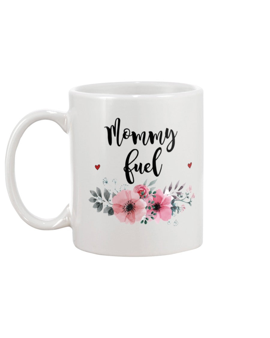 Mommy fuel coffee mug 15oz Mug