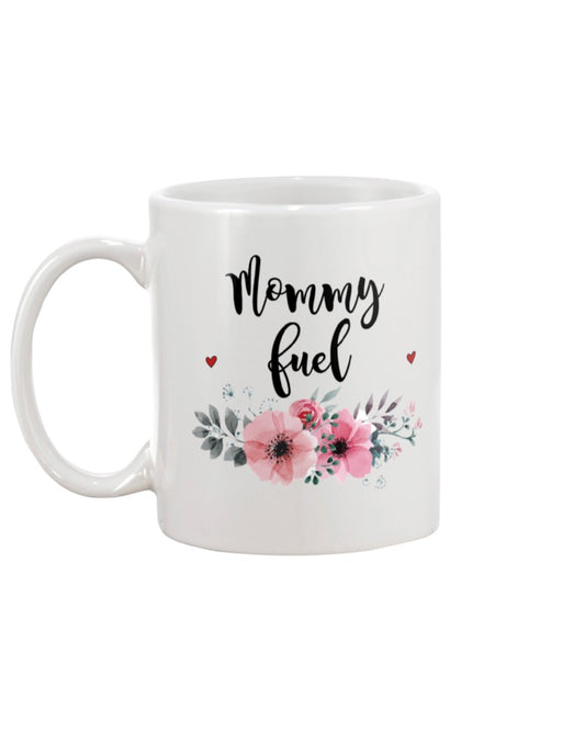 Mommy fuel coffee mug 15oz Mug