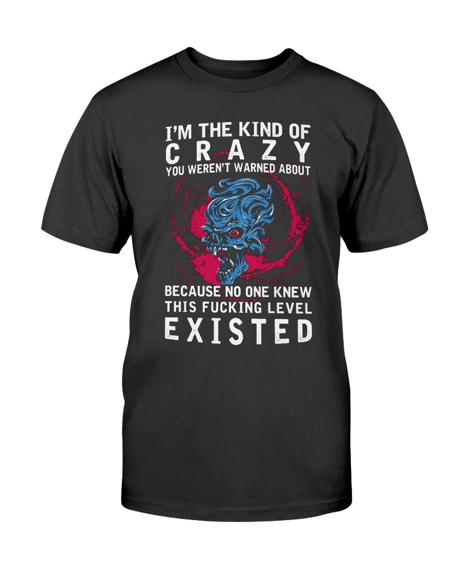 Skull shirt I'm the kind of crazy you weren't warned about skull coffee mug 15oz. or skull shirts