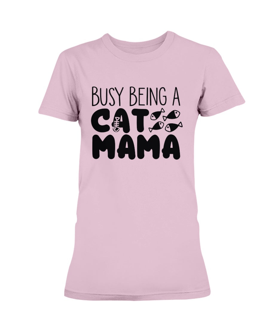 Busy Being A Cat Mama 15 oz. Coffee mug or Shirts