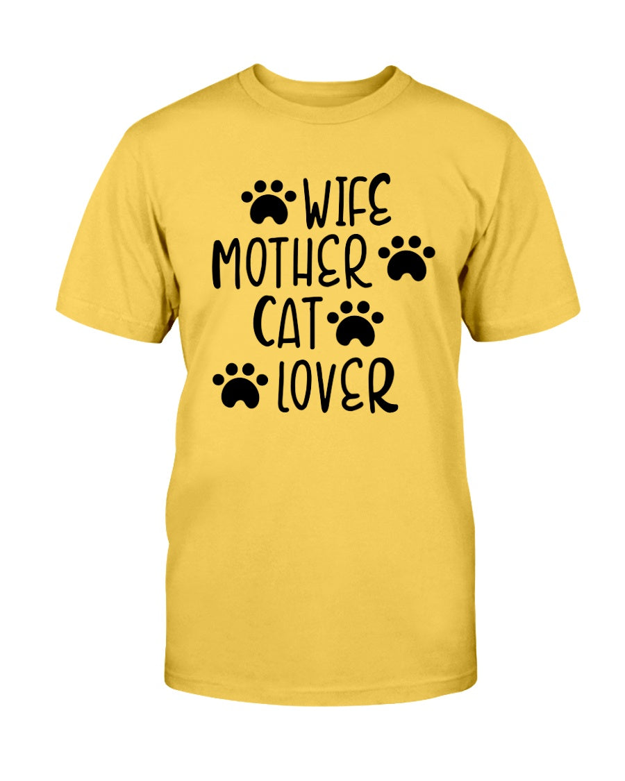 Wife Mother Cat Lover 15 oz. Coffee mug or Shirts