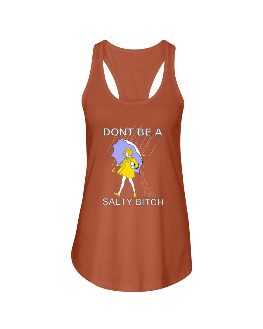 Don't Be A Salty B*tch mugs and Totes and shirts and tanks