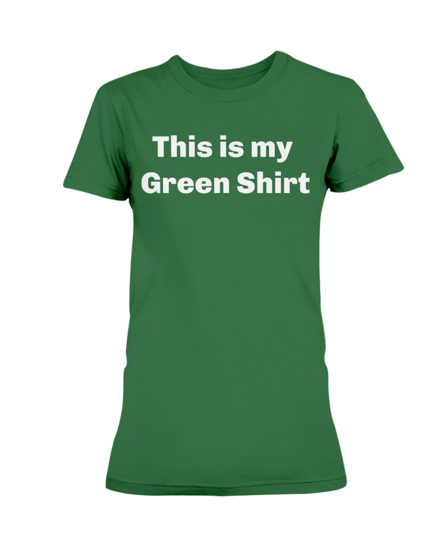 This is My Green shirt St Patricks day shirt