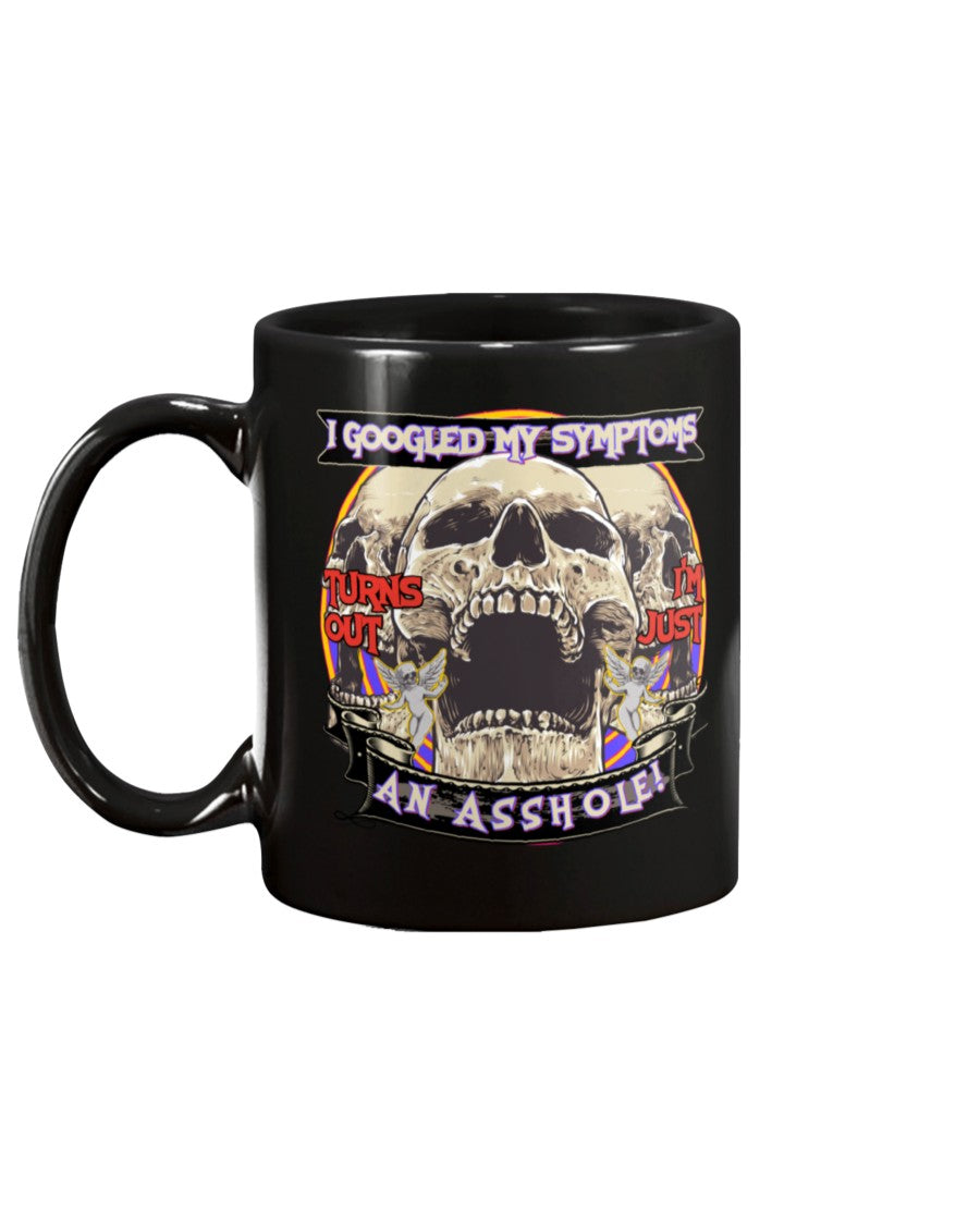I googled my symptoms... shirt mug or tote