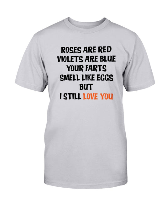 Roses are red violets are blue mug or shirt