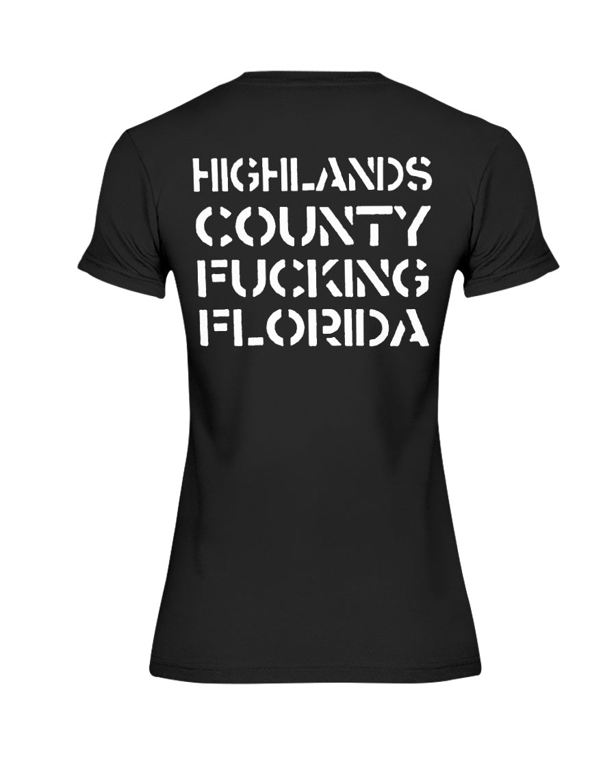 Highlands County F*cking Florida Shirt mens and women fits