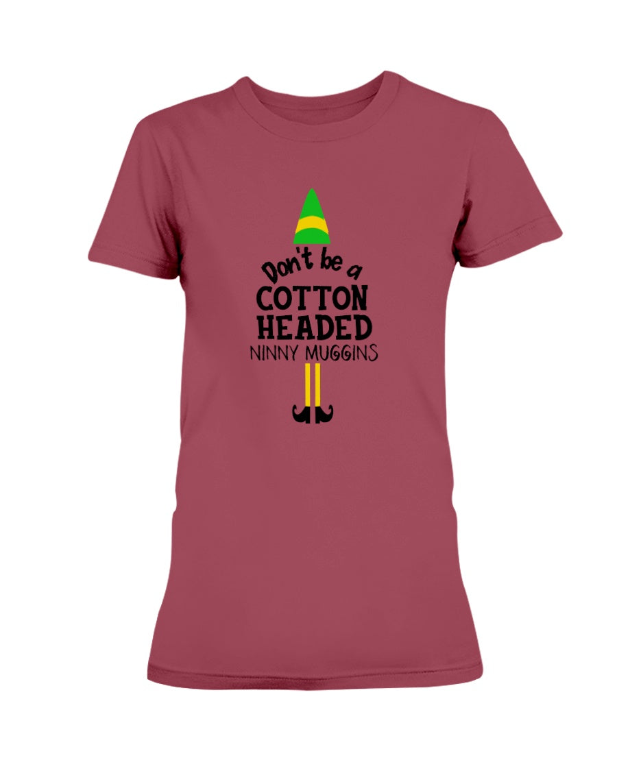 Don't Be A Cotton Headed Ninny Muggins