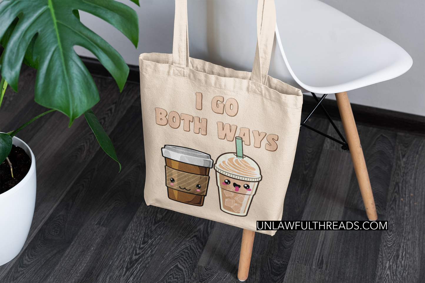 I go both ways coffee shirt, coffee mugs or a nice tote yo!