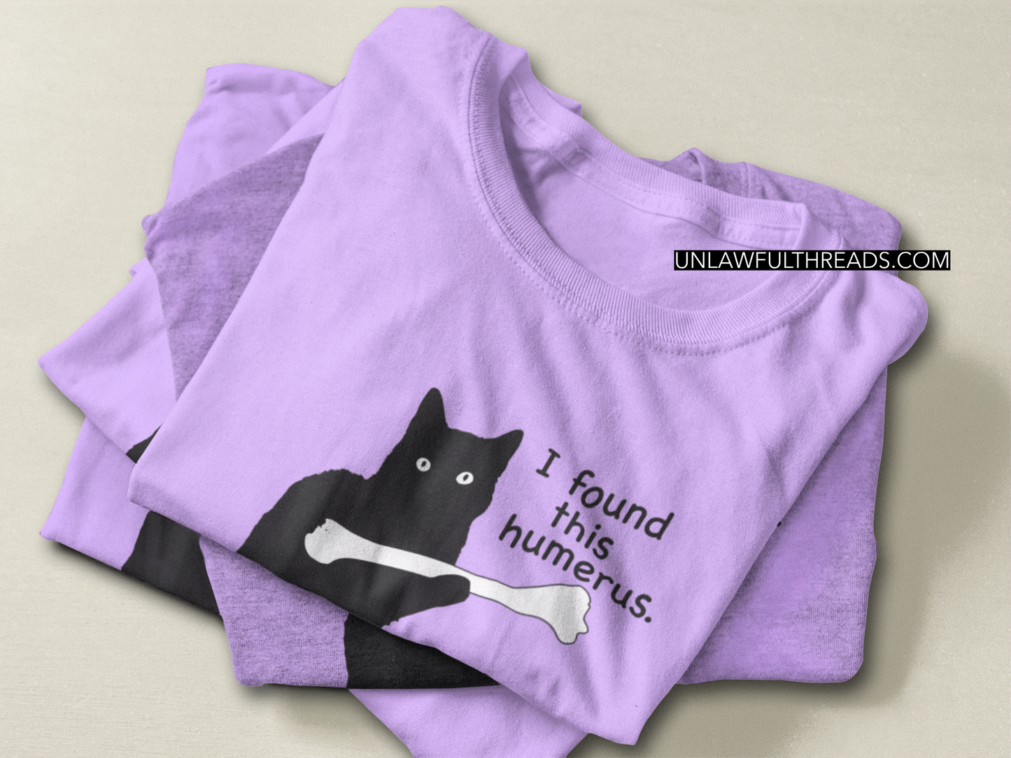I found this humerus mug or shirt available 15 oz. Humerus cat