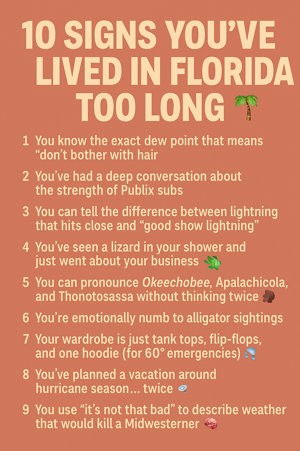 🌴 10 Signs You’ve Lived in Florida Too Long