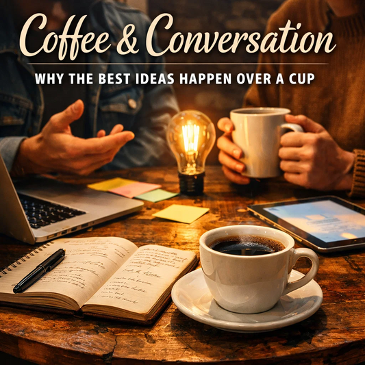 Coffee and Conversation: Why the Best Ideas Happen Over a Cup