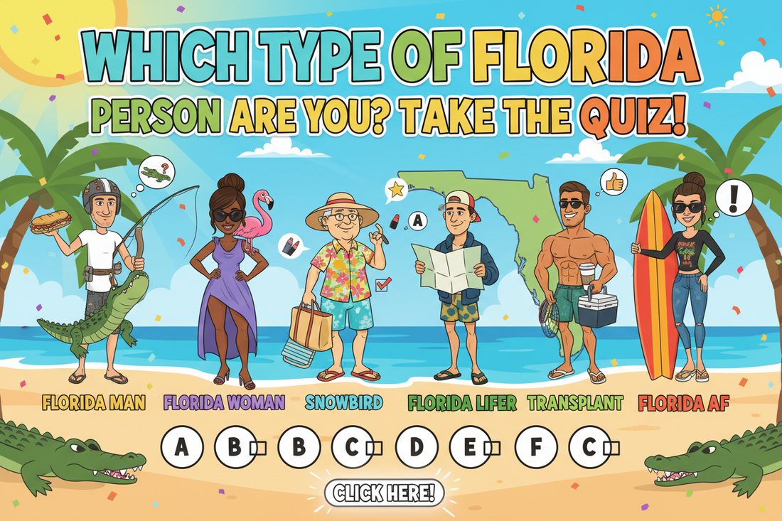 Which Type of Florida Person Are You? Take the Quiz!
