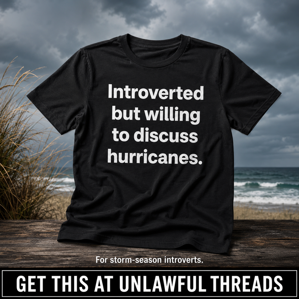 Introverted But Will Talk Hurricanes – Funny Florida Shirt