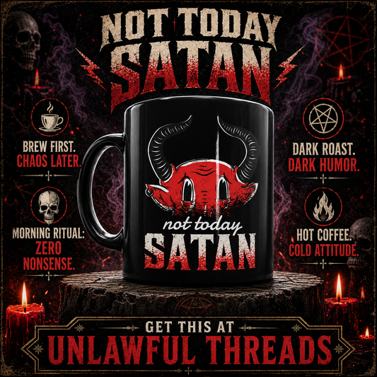 Not Today Satan – Funny Faith & Sobriety 15oz Black Coffee Mug