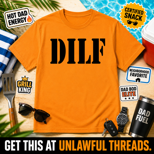 DILF – Funny Dad Gift Coffee Mug & T-Shirt