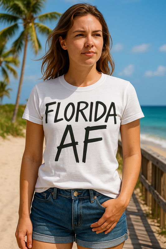 Florida AF | Funny Florida Shirt