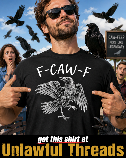 F-CAW-F Crow Shirt – Gothic Raven Humor Tee in Black
