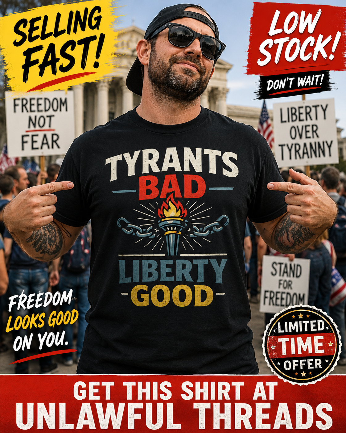 Tyrants Bad Liberty Good T-Shirt | Premium Political Humor Apparel