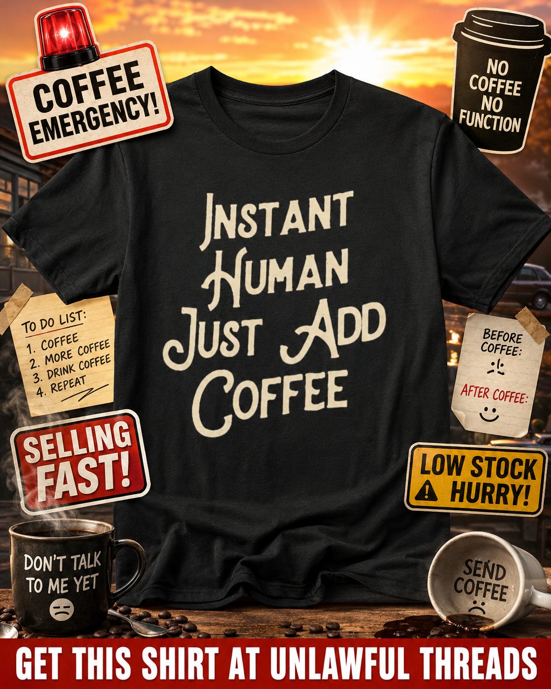 Instant Human Just Add Coffee – Shirt & 15oz Mug
