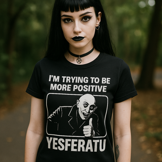 YESFERATU – “Trying to Be More Positive” Vampire Shirt (Black)