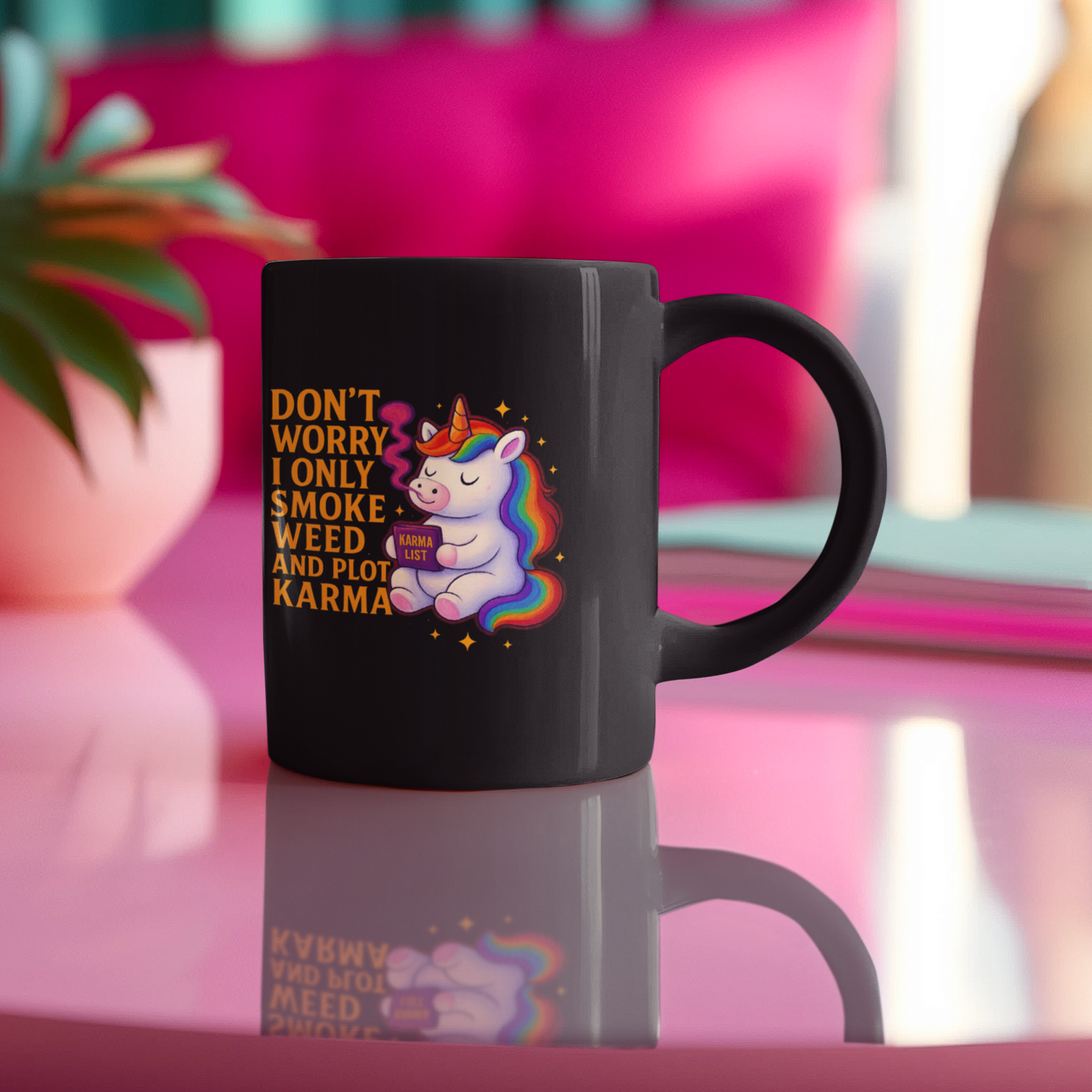 🌈🔥 “I Only Smoke Weed & Plot Karma” – Black 15oz Ceramic Mug