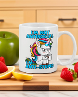 I'm not antisocial  I'm anti-stupid unicorn edition 15 ounce ceramic coffee mug of joy