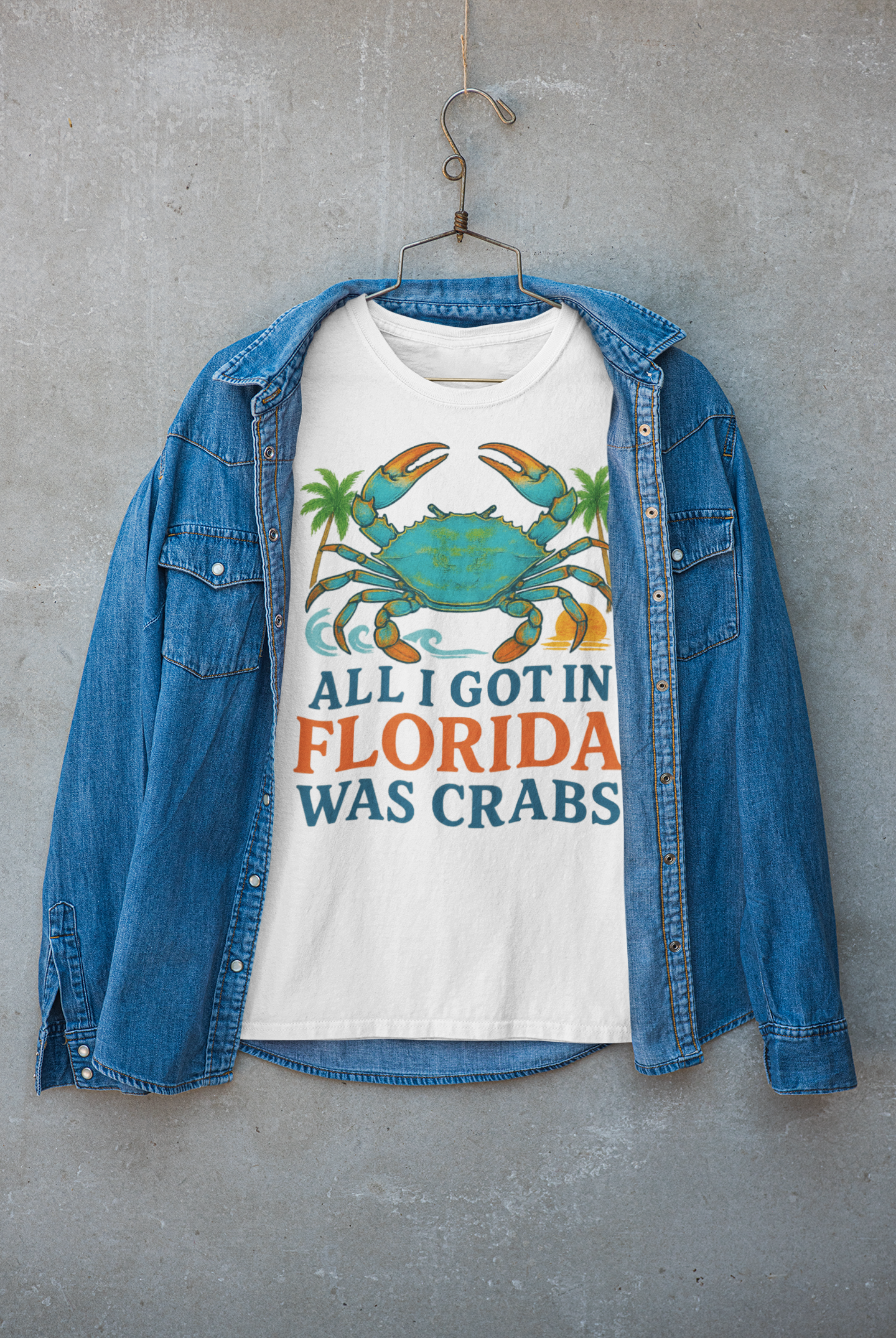 All I Got in Florida Was Crabs – White Shirt | Funny Florida Shirt