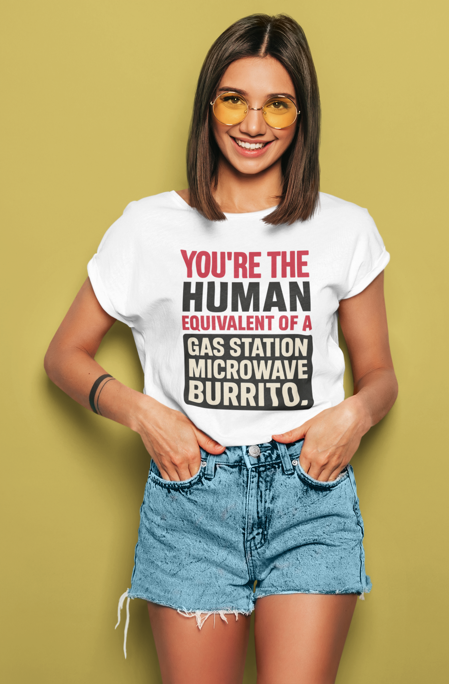 You're the Human Equivalent of a Gas Station Microwave Burrito – Funny Roast Shirt