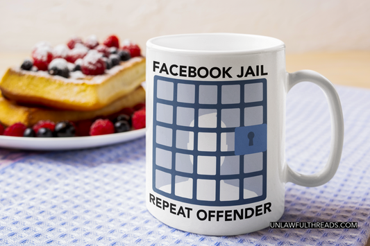FACEBOOK JAIL REPEAT  OFFENDER 15 ounce coffee mug