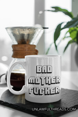 Bad Motherfucker coffee mug 15 ounces