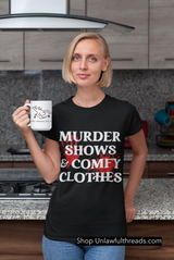 Murder Shows and Comfy Clothes classic cotton shirts m/f cuts