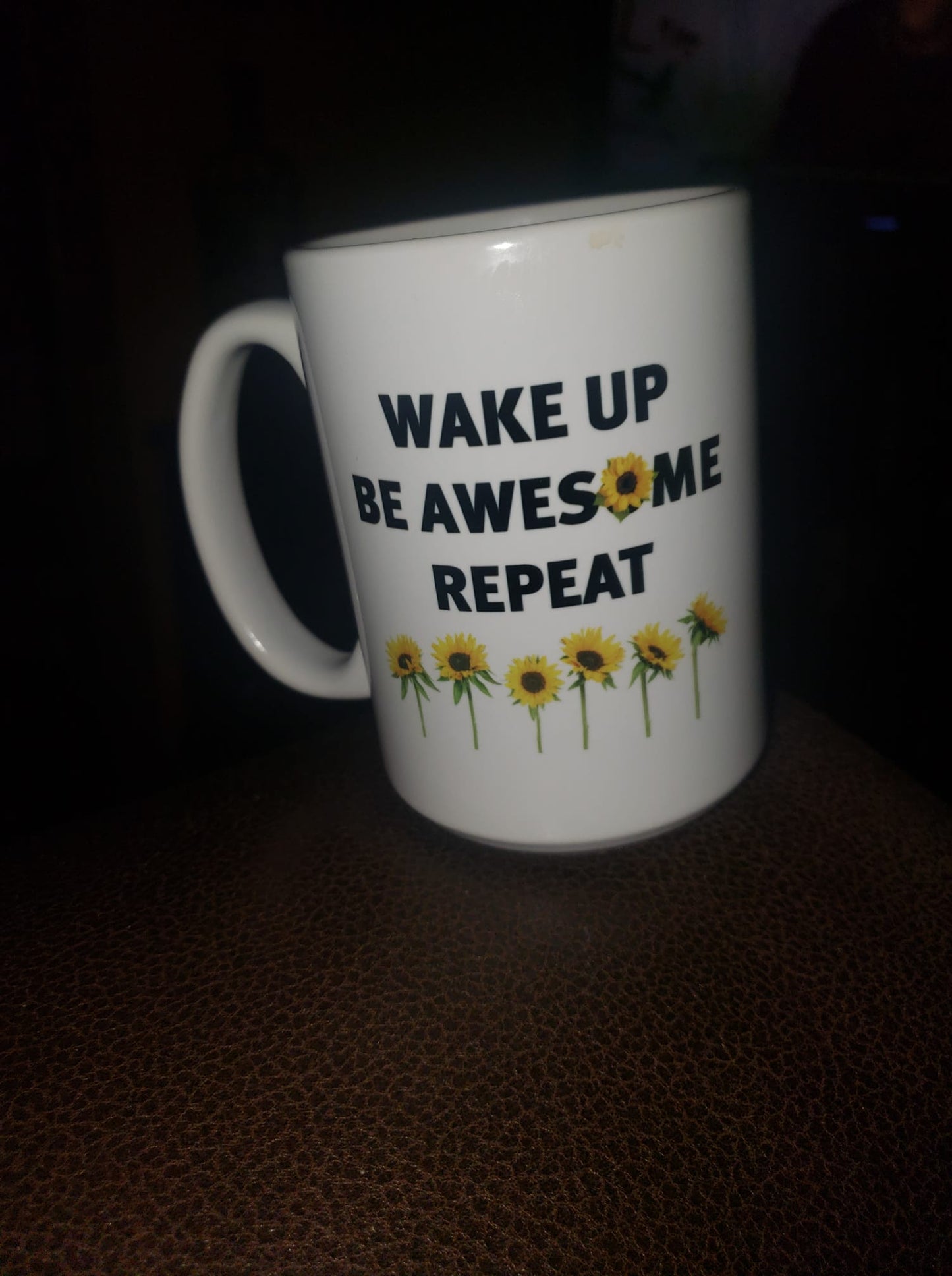 wake up be awesome repeat coffee mug 15oz Ceramic Mug