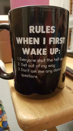 Rules when I first wake up coffee mug 15oz Mug