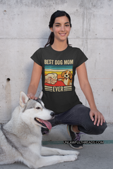 BEST DOG MOM EVER 15 oz. coffee mugs and shirts available