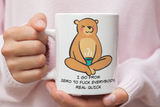 I go from zero to fuck everybody, real quick  15 ounce ceramic mug