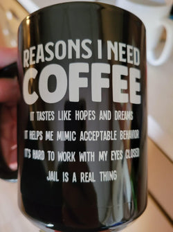 Reasons I need coffee  coffee mug 15oz Mug xxx