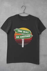 One way or another Gildan Cotton T-Shirt