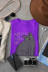 Are you Kitten Me? shirts and coffee mugs