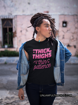 Thick Thighs Thin Patience shirts and coffee mugs available 15 oz mug