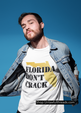 Florida Don't Crack classic cotton shirts for bad mofos