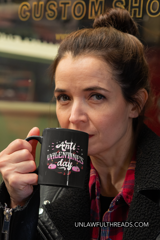 Anti Valentine's day   ~ shirts and coffee mugs available