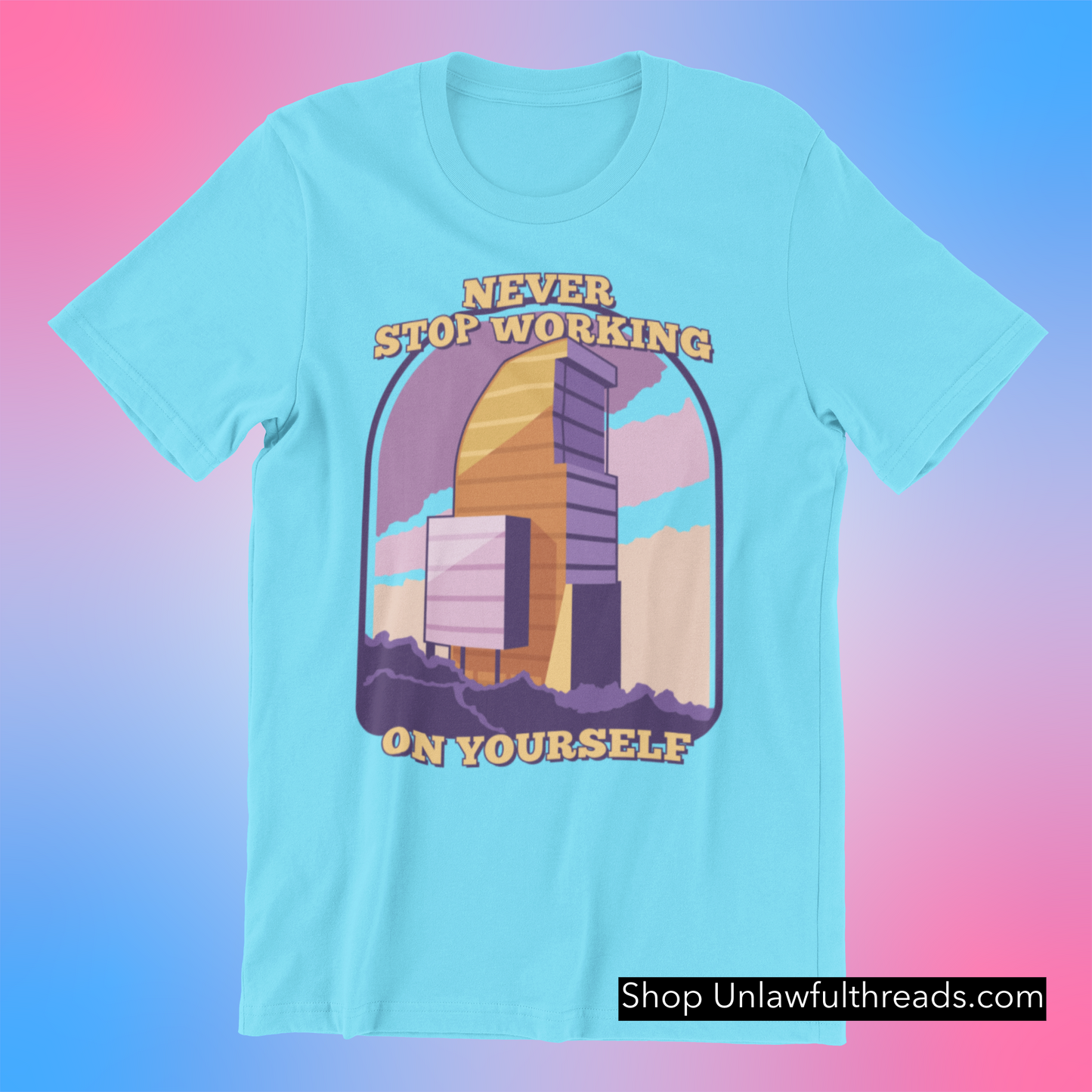 Never Stop Working On Yourself I4 Eyesore (majesty) all cotton shirts men's and women's fits