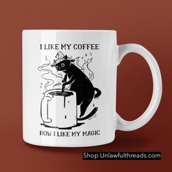 I like my coffee how I like my magic  15 ounce ceramic coffee mug of the dark arts