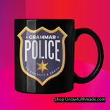 Grammar Police To Correct and Serve coffee mug 15 ounces