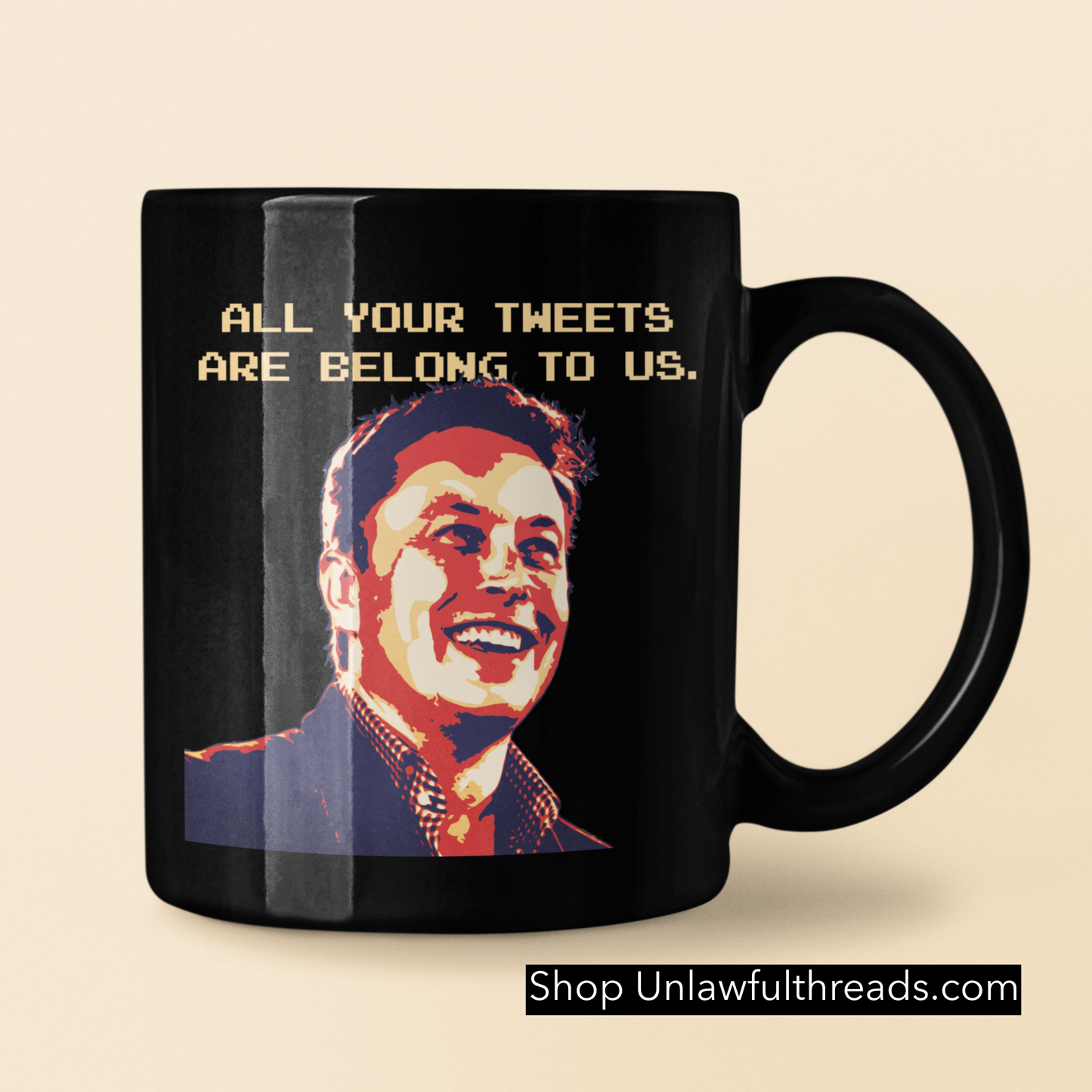 All Your Tweets Are Belong to US 15 ounce ceramic coffee mug
