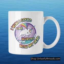 I wish I could stab morons with my head  15 ounce ceramic mugs