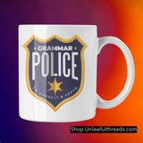 Grammar Police To Correct and Serve coffee mug 15 ounces