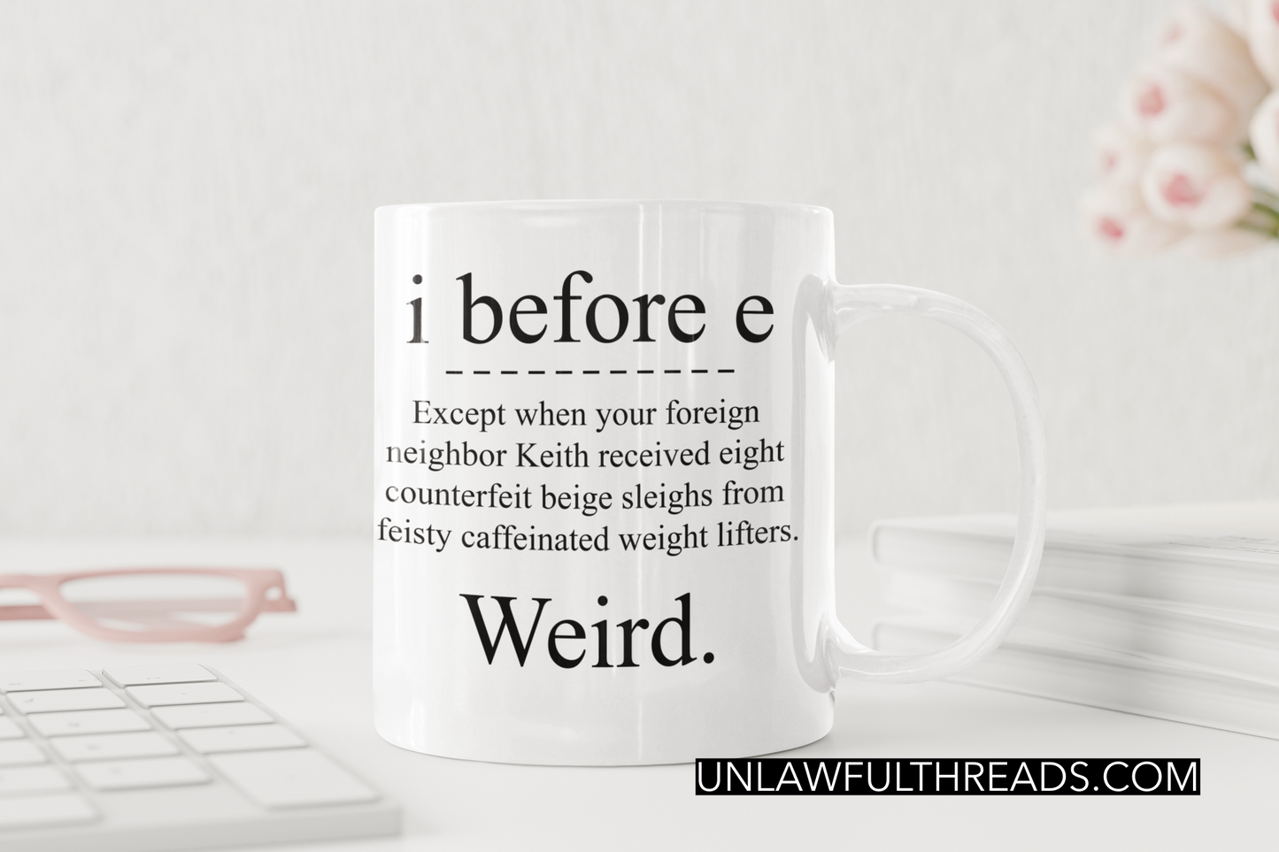 i before e    coffee mug 15 ounces