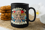 Welcome to Florida Octopus fingers  shirts and coffee mugs