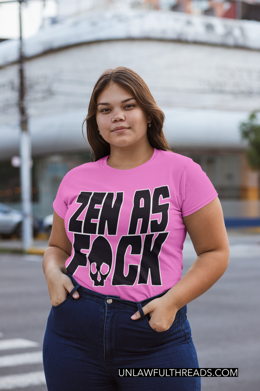 Zen As F*ck shirts or coffee mug 15 ounces